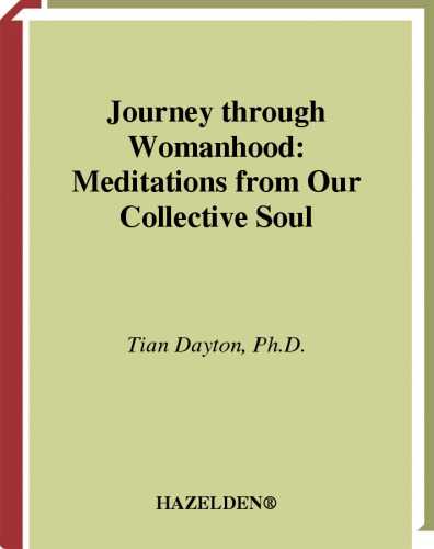 Journey through Womanhood: Meditations from Our Collective Soul