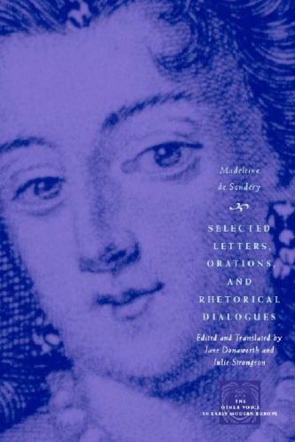 Selected Letters, Orations, and Rhetorical Dialogues (The Other Voice in Early Modern Europe)