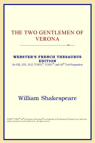 The Two Gentlemen of Verona (Webster's French Thesaurus Edition)