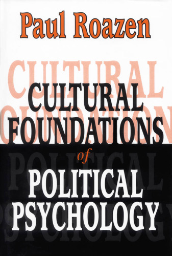 Cultural Foundations of Political Psychology