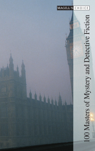 100 Masters of Mystery and Detective Fiction (Magill's Choice)