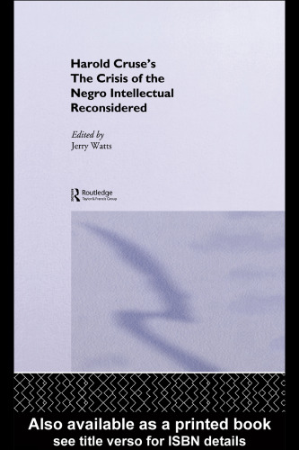The Crisis of The Negro Intellectual Reconsidered
