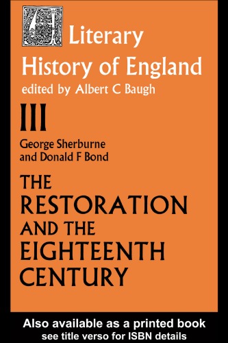 The Literary History of England: Vol 3: The Restoration and Eighteenth Century (1660-1789)