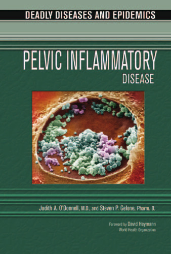 Pelvic Inflammatory Disease (Deadly Diseases and Epidemics)