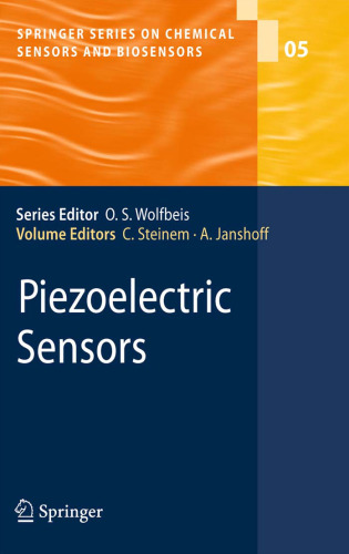 Piezoelectric Sensors (Springer Series on Chemical Sensors and Biosensors, Volume 5)