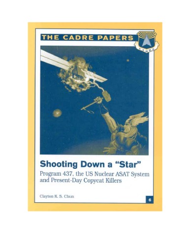 Shooting Down a Star: America's Thor Program 437, Nuclear Asat, and Copycat Killers (Cadre Paper)
