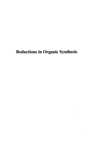 Reductions in Organic Synthesis. Recent Advances and Practical Applications