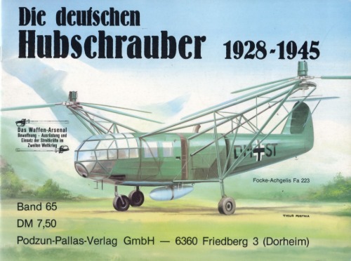 Die deutschen Hubschrauber 1928-1945 (Waffenarsenal Band 65)