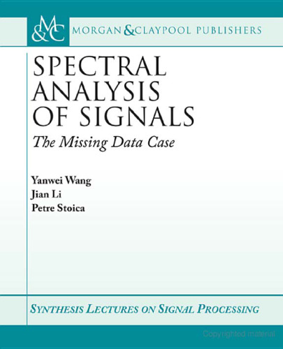 Spectral Analysis of Signals: The Missing Data Case