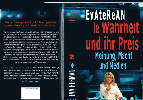 Die Wahrheit und ihr Preis. Meinung, Macht und Medien