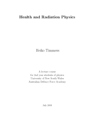 Health and Radiation Physics, Lecture Notes 2003