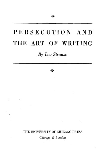 Persecution and the Art of Writing