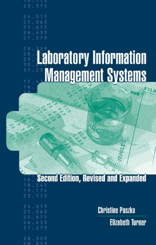 Laboratory Information Management Systems Revised & Expanded