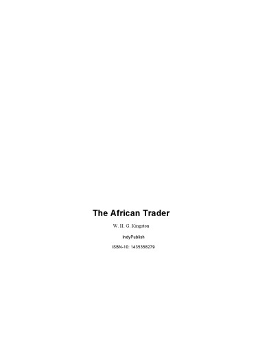 The African Trader Or The Adventures of Harry Bayford