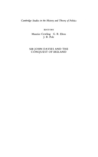 Sir John Davies and the Conquest of Ireland: A Study in Legal Imperialism
