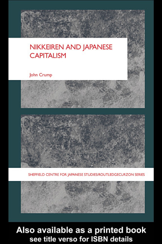 Nikkeiren and Japanese Capitalism (Sheffield Centre for Japanesestudies Routledgecurzon)