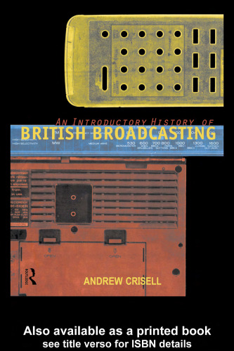 An Introductory History of British Broadcasting (1997)