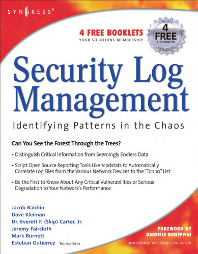 Security Log Management : Identifying Patterns in the Chaos
