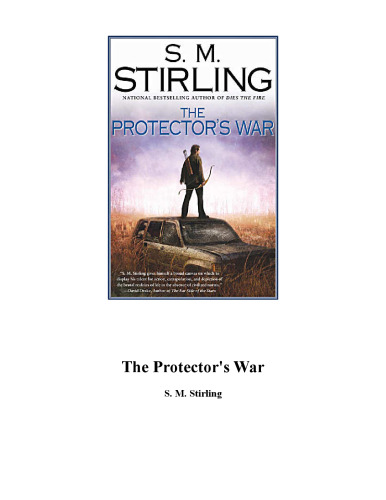 The Protector's War: A Novel of the Change