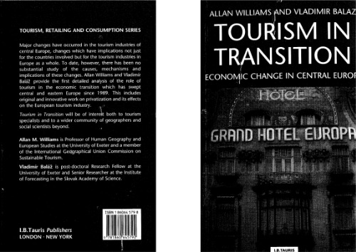 Tourism in Transition: Economic Change in Central Europe (Tourism, Retailing and Consumption)