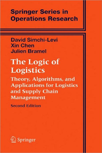 The Logic of Logistics: Theory, Algorithms, and Applications for Logistics and Supply Chain Management (Springer Series in Operations Research and Financial Engineering) - 2nd edition