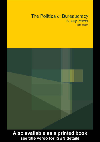 Politics of Bureaucracy, 5th edition