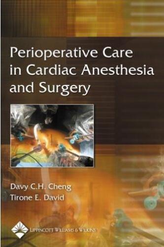 Perioperative Care in Cardiac Anesthesia and Surgery