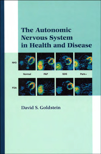 The Autonomic Nervous System in Health and Disease (Neurological Disease and Therapy)
