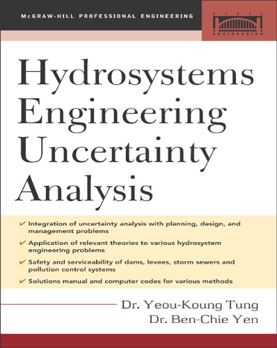 Hydrosystems Engineering Uncertainty Analysis (McGraw-Hill Civil Engineering)