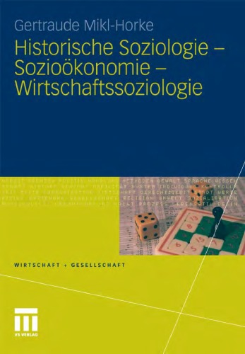 Historische Soziologie – Sozioökonomie – Wirtschaftssoziologie