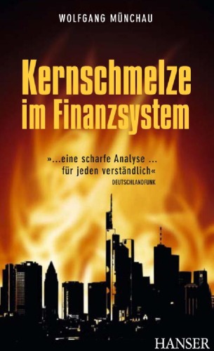 Kernschmelze im Finanzsystem