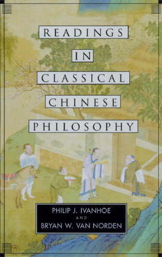 Readings in Classical Chinese Philosophy