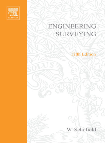 Engineering Surveying, Fifth Edition