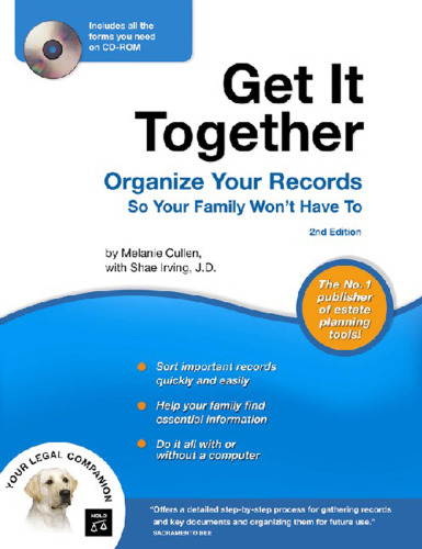 Get It Together: Organize Your Records So Your Family Won't Have To 2nd edition