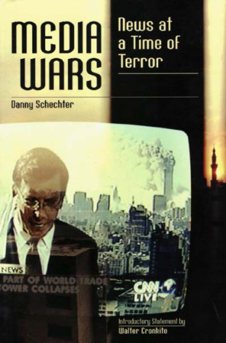 Media Wars: News at a Time of Terror