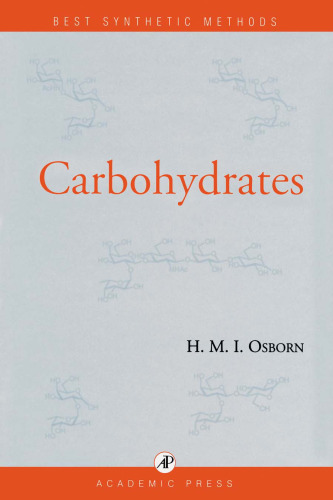Carbohydrates (Best Synthetic Methods) (Best Synthetic Methods)