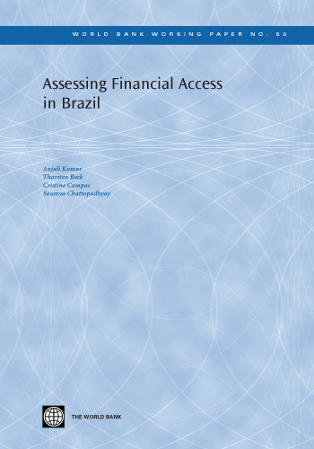Assessing Financial Access In Brazil (World Bank Working Papers)
