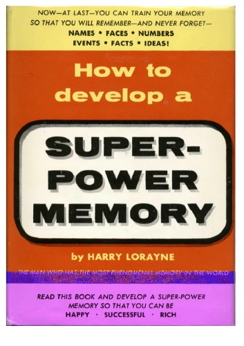How to Develop a Super Power Memory