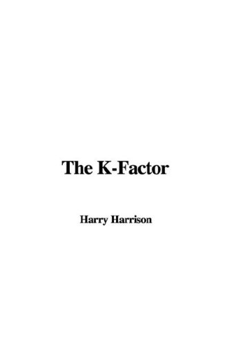 The K-Factor