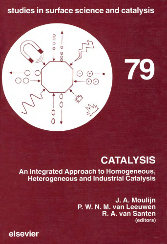 Catalysis: An Integrated Approach to Homogenous, Heterogenous and Industrial Catalysis