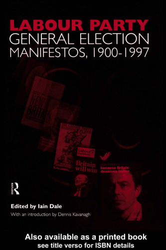 Labour Party General Election Manifestos 1900-1997: Volume Two