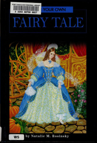 Write Your Own Fairy Tale (Write Your Own series)