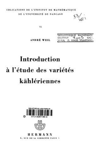 Introduction à l'étude des variétés kählériennes