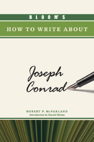 Bloom's How to Write About Joseph Conrad (Bloom's How to Write About Literature)