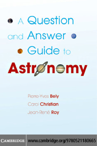 A Question and Answer Guide to Astronomy