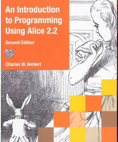 An Introduction to Programming Using Alice 2.2