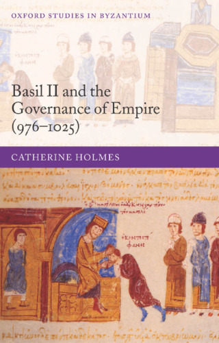 Basil II and the Governance of Empire (976-1025)
