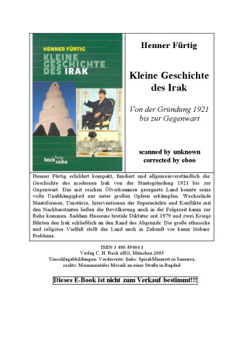 Kleine Geschichte des Irak - Von der Gründung 1921 bis zur Gegenwart