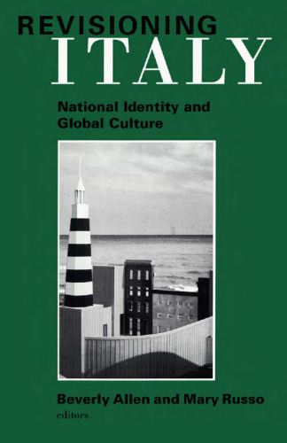 Revisioning Italy: National Identity and Global Culture