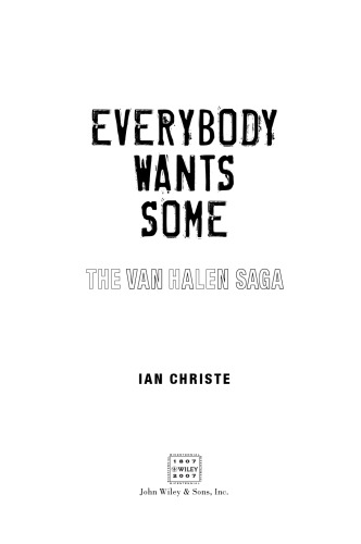 Everybody Wants Some: The Van Halen Saga